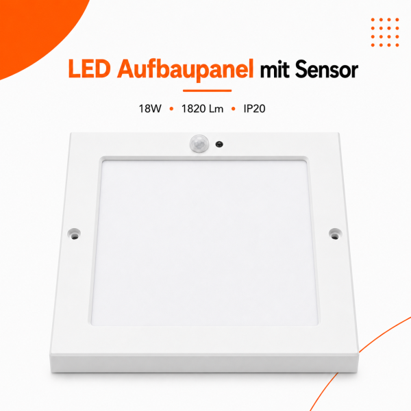 LED Aufbauleuchte Deckenleuchte eckig 18 Watt IP20 mit Sensor
