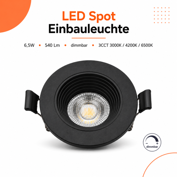 LED Einbauspot Dimmbar 6,5W schwarz rund IP20 Ø 7,0 cm (deckenausschnitt) CCT 3 in 1  (warmweiß 3000K, neutralweiß 4200K, kaltweiß 6500K)