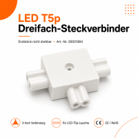 Dreifach-Steckverbinder für LED-T5p-Leuchte,...